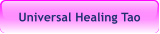 Universal Healing Tao